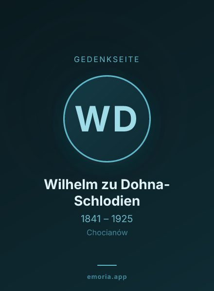 Gedenkportrait von Wilhelm zu Dohna-Schlodien
