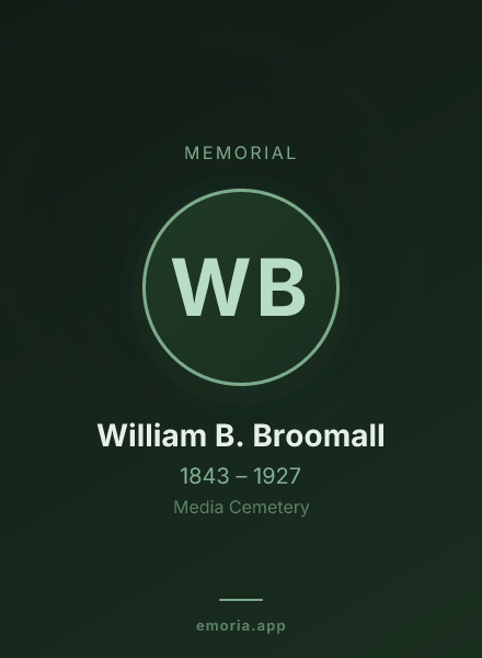 Memorial portrait of William B. Broomall