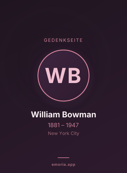 Gedenkportrait von William Bowman