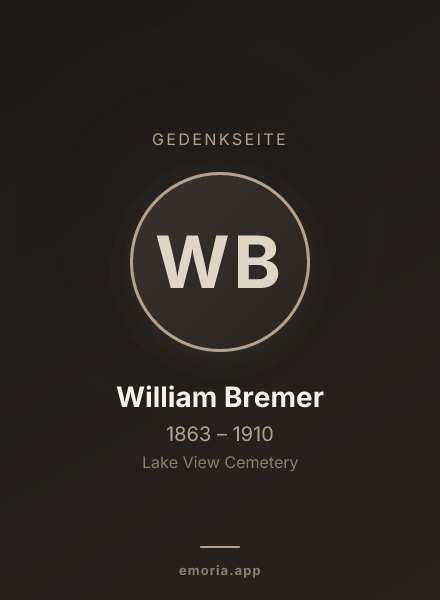 Gedenkportrait von William Bremer