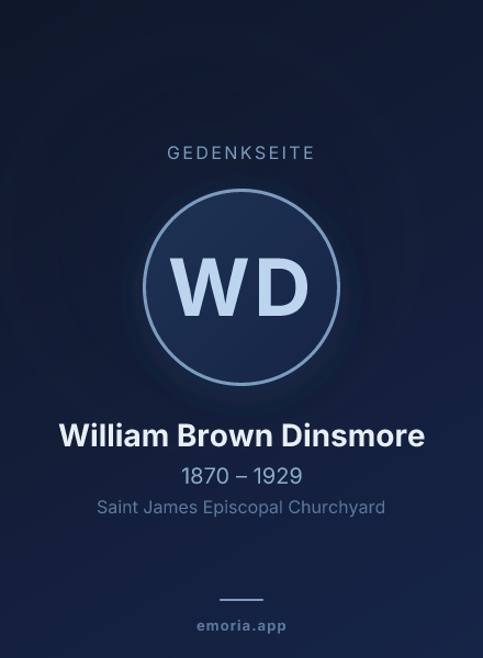 Gedenkportrait von William Brown Dinsmore