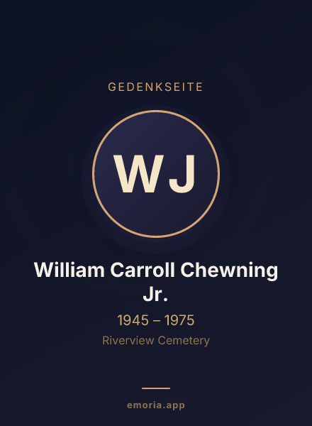 Gedenkportrait von William Carroll Chewning Jr.