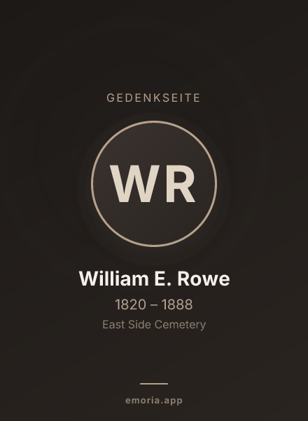 Gedenkportrait von William E. Rowe