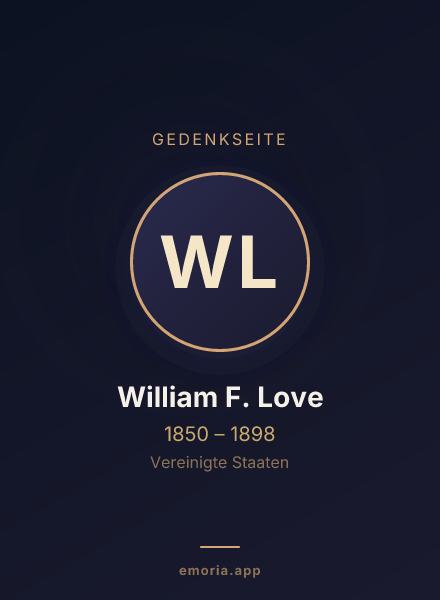 Gedenkportrait von William F. Love