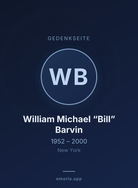 Gedenkportrait von William Michael “Bill” Barvin