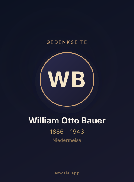 Gedenkportrait von William Otto Bauer