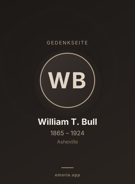 Gedenkportrait von William T. Bull