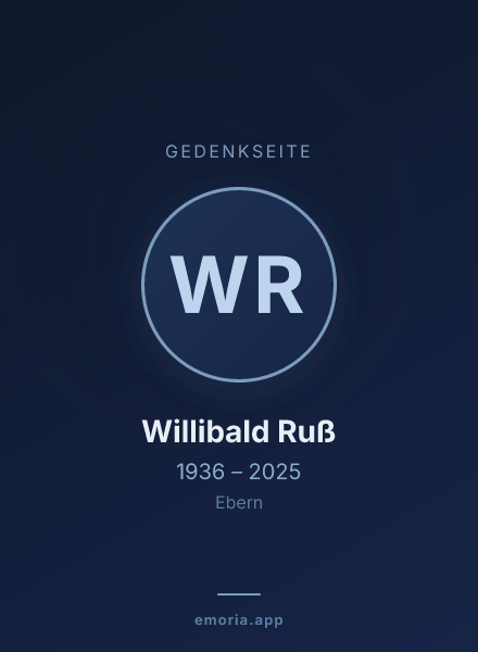 Gedenkportrait von Willibald Ruß