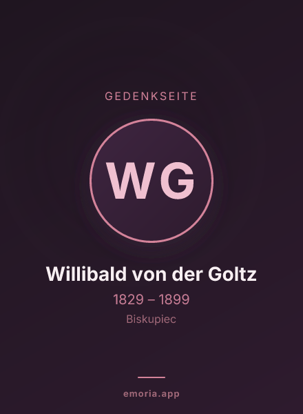 Gedenkportrait von Willibald von der Goltz