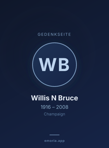 Gedenkportrait von Willis N Bruce
