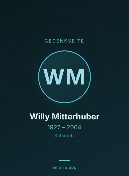 Gedenkportrait von Willy Mitterhuber