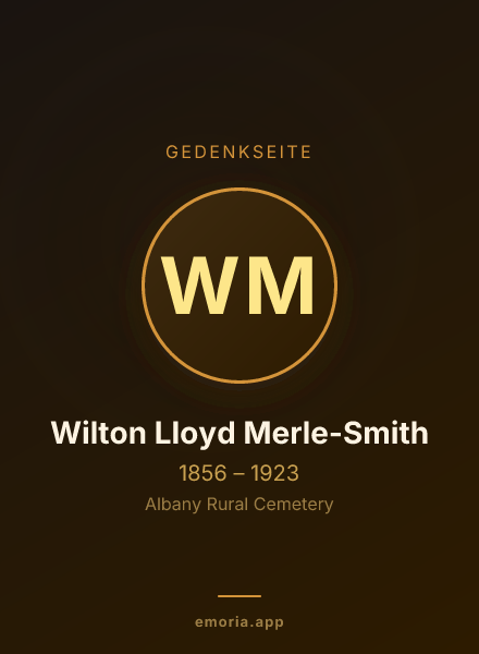 Gedenkportrait von Wilton Lloyd Merle-Smith