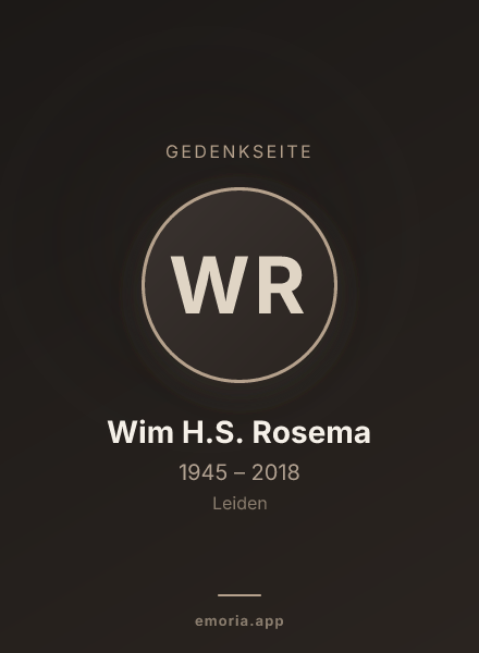 Gedenkportrait von Wim H.S. Rosema