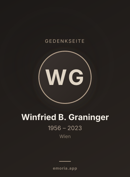 Gedenkportrait von Winfried B. Graninger