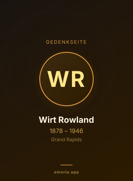 Gedenkportrait von Wirt Rowland