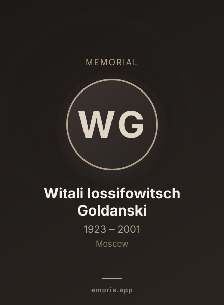 Memorial portrait of Witali Iossifowitsch Goldanski