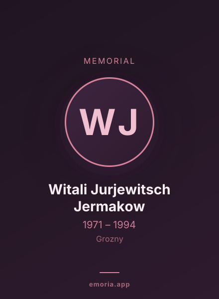 Memorial portrait of Witali Jurjewitsch Jermakow