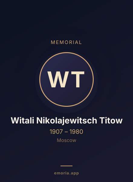 Memorial portrait of Witali Nikolajewitsch Titow