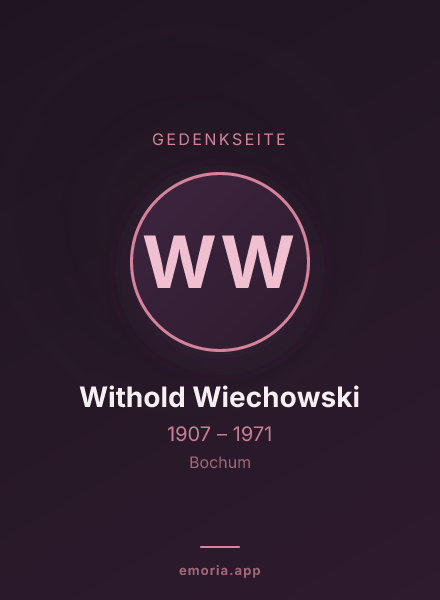 Gedenkportrait von Withold Wiechowski