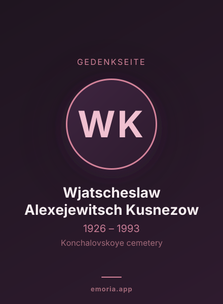 Gedenkportrait von Wjatscheslaw Alexejewitsch Kusnezow