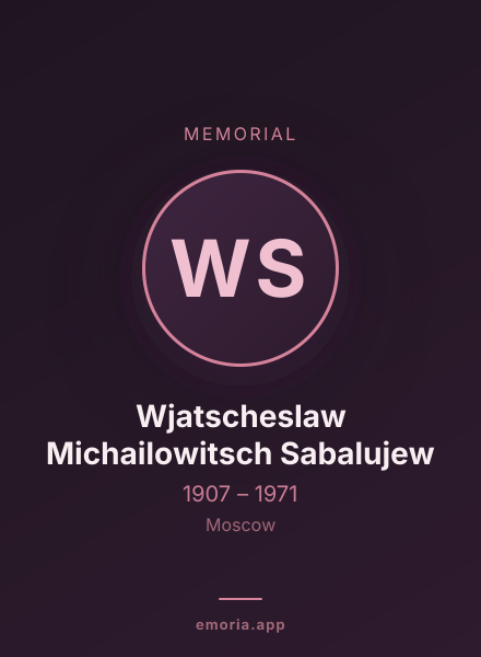 Memorial portrait of Wjatscheslaw Michailowitsch Sabalujew