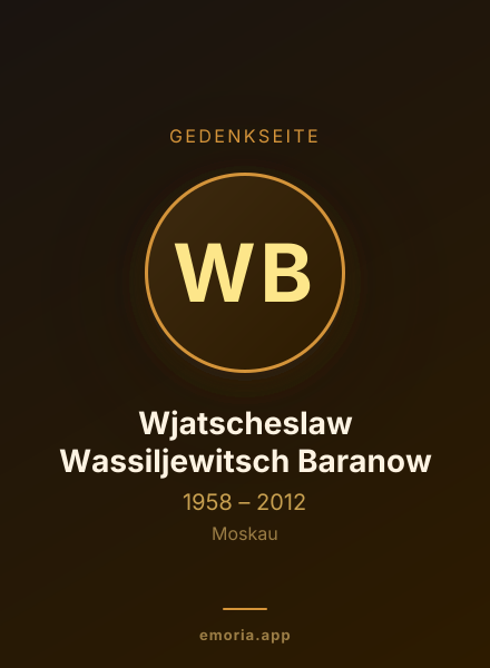 Gedenkportrait von Wjatscheslaw Wassiljewitsch Baranow
