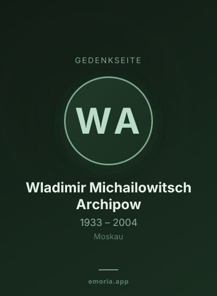 Gedenkportrait von Wladimir Michailowitsch Archipow