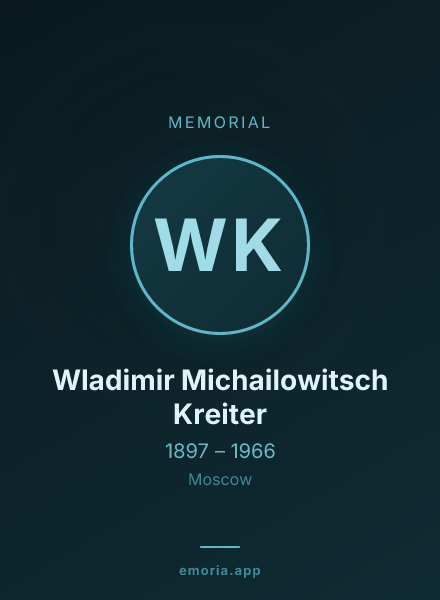Memorial portrait of Wladimir Michailowitsch Kreiter