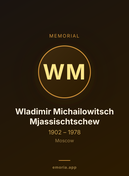 Memorial portrait of Wladimir Michailowitsch Mjassischtschew