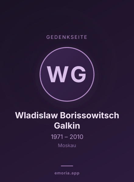Gedenkportrait von Wladislaw Borissowitsch Galkin