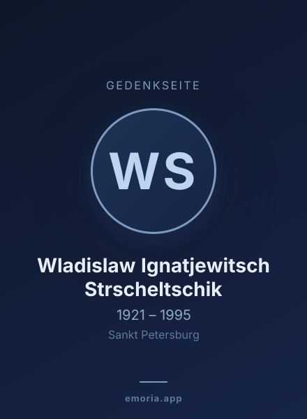 Gedenkportrait von Wladislaw Ignatjewitsch Strscheltschik