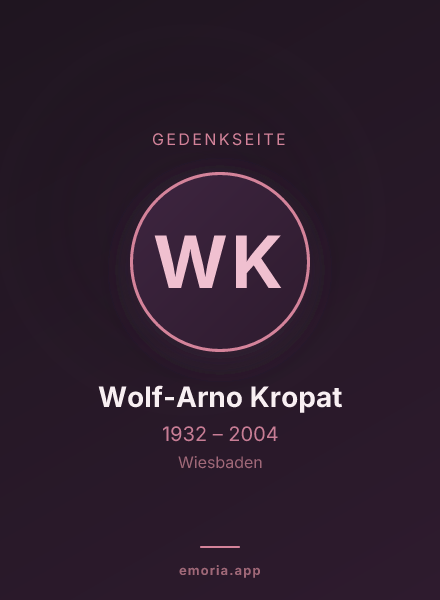 Gedenkportrait von Wolf-Arno Kropat