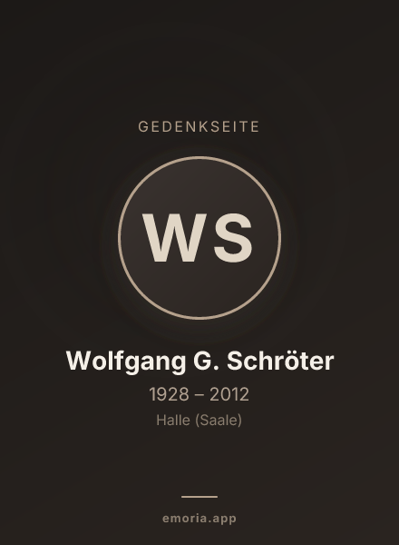 Gedenkportrait von Wolfgang G. Schröter