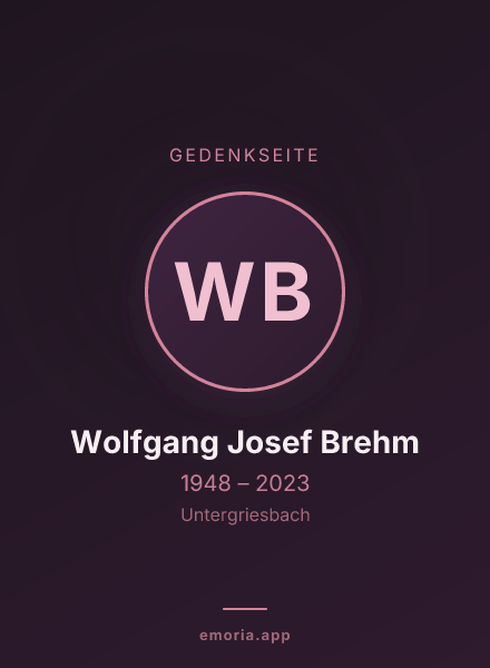 Gedenkportrait von Wolfgang Josef Brehm