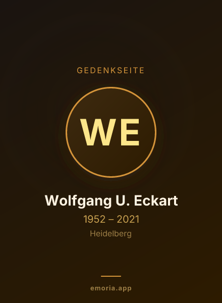 Gedenkportrait von Wolfgang U. Eckart