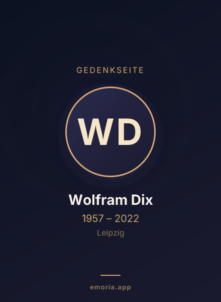 Gedenkportrait von Wolfram Dix