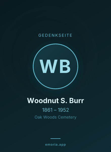 Gedenkportrait von Woodnut S. Burr