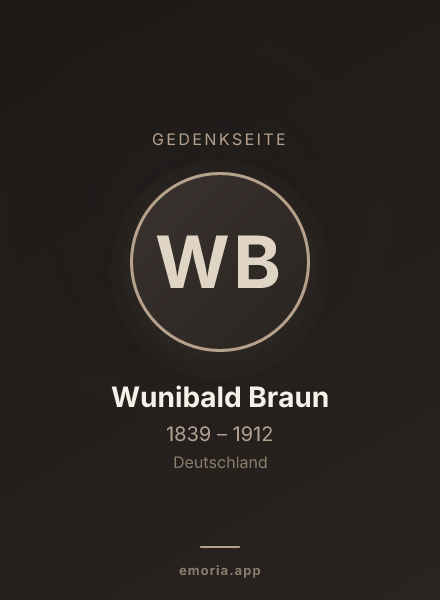 Gedenkportrait von Wunibald Braun