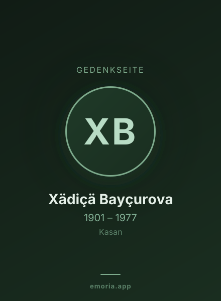 Gedenkportrait von Xädiçä Bayçurova