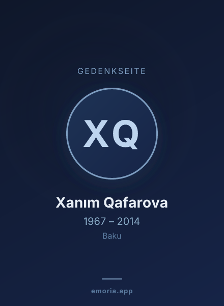 Gedenkportrait von Xanım Qafarova