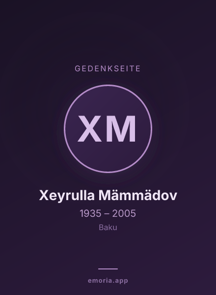 Gedenkportrait von Xeyrulla Mämmädov