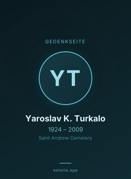 Gedenkportrait von Yaroslav  K. Turkalo