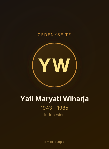 Gedenkportrait von Yati Maryati Wiharja