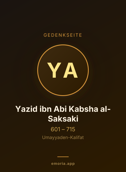 Gedenkportrait von Yazid ibn Abi Kabsha al-Saksaki