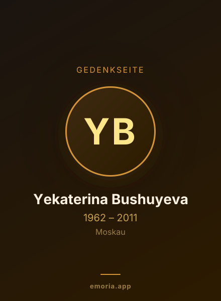Gedenkportrait von Yekaterina Bushuyeva