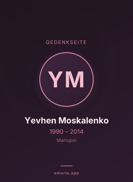 Gedenkportrait von Yevhen Moskalenko