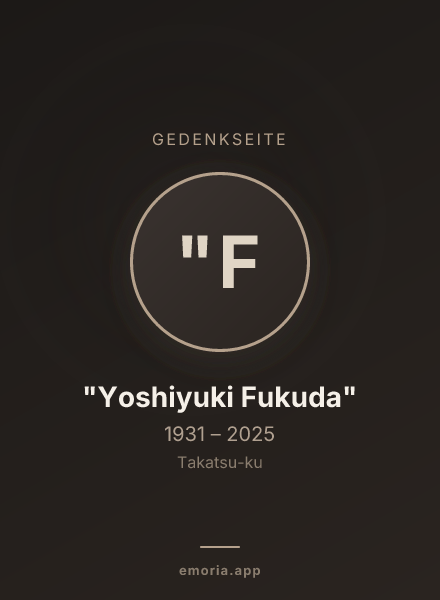 Gedenkportrait von "Yoshiyuki Fukuda"