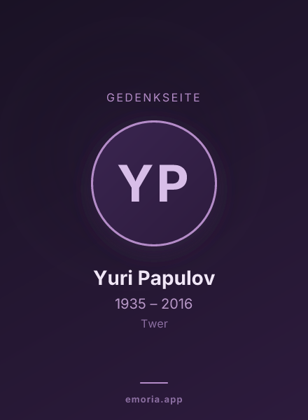 Gedenkportrait von Yuri Papulov