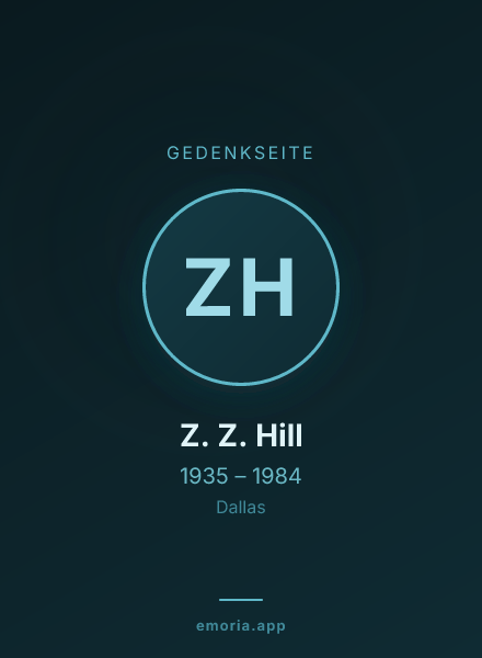 Gedenkportrait von Z. Z. Hill