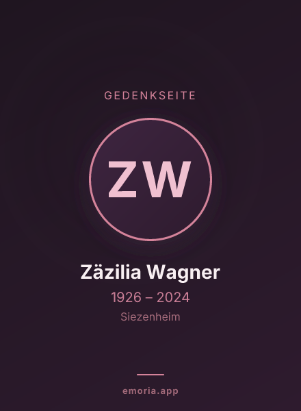 Gedenkportrait von Zäzilia Wagner